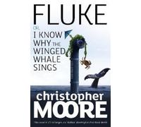 Christopher Moore Fluke (Tascabile)