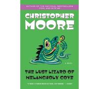 Christopher Moore Lust Lizard of Melancholy Cove (Tascabile)