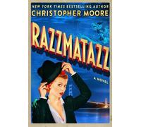 Christopher Moore Razzmatazz (Copertina rigida)
