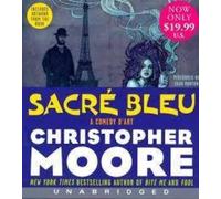 Christopher Moore Sacre Bleu Unabridged Low Price CD (CD)