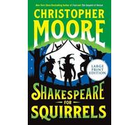 Christopher Moore Shakespeare For Squirrels [Large Print] (Tascabile)