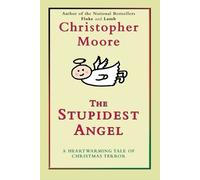 Christopher Moore Stupidest Angel, The LP (Tascabile)