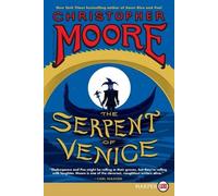Christopher Moore The Serpent of Venice [Large Print] (Tascabile)