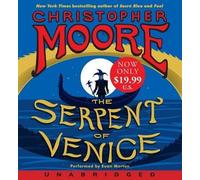 Christopher Moore The Serpent of Venice [Unabridged Low Price CD] (CD)