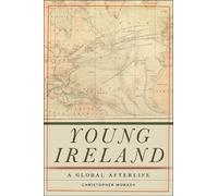 Christopher Morash Young Ireland (Copertina rigida)