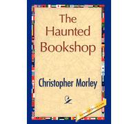 Christopher Morley Morley Christopher Morl The Haunted Booksh (Copertina rigida)