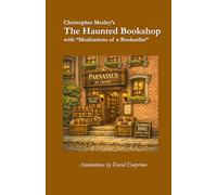 Christopher Morley's The Haunted Bookshop: annotated by David Emprimo