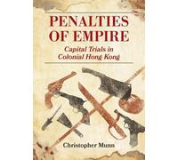 Christopher Munn Penalties of Empire (Copertina rigida)