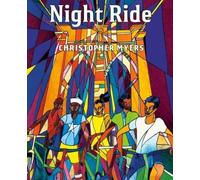 Christopher Myers Night Ride (Copertina rigida)