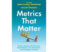 Christopher Newfield Chris Muellerleile Mukul Kumar Metrics That Ma (Tascabile)