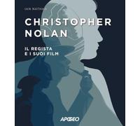 Christopher Nolan. Il regista e i suoi film