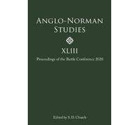 Christopher Norton Anglo-Norman Studies XLIII (Copertina rigida)