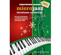 Microjazz Christmas Collection - 20 jazzy interpretations of traditional Christmas carols for the beginner to intermediate pianist --- Piano: 1