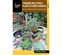 Christopher Nyerges Foraging Wild Edible Plants of North America (Tascabile)