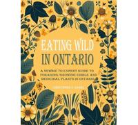 Christopher O Daniel Eating Wild in Ontario (Tascabile)