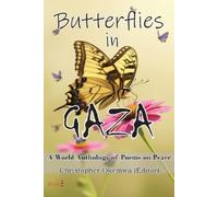 Christopher Okemwa Butterflies in Gaza (Tascabile)