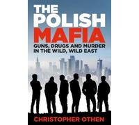 Christopher Othen The Polish Mafia (Copertina rigida)
