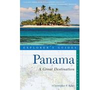 Christopher P. Baker Explorer's Guide Panama: A Great Destination (Tascabile)