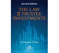 Christopher P. Cline The Law of Trustee Investments, Second Edition (Tascabile)