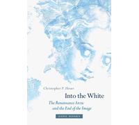 Christopher P. Heuer Into the White (Copertina rigida) Zone Books