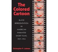 Christopher P. Lehman The Colored Cartoon (Tascabile)