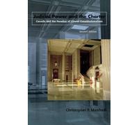 Christopher P. Manfredi Judicial Power and the Charter (Tascabile)