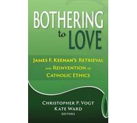 Christopher P Vogt Kate Ward Bothering to Love (Tascabile)
