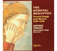 Christopher Page: Gothic Voices - The Medieval Romantics - French Songs and Motets, 1340-1440