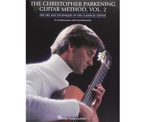 Christopher Parkeni The Christopher Parkening Guitar Method - Volume (Tascabile)