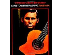 Christopher Parkening Romanza (Tascabile)