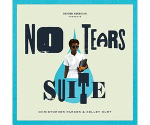 Christopher Parker & Kelley Hurt No Tears Suite (CD) Album