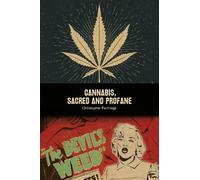 Christopher Partridge Cannabis, Sacred and Profane (Tascabile)