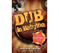 Christopher Partridge Dub in Babylon (Tascabile) Studies in Popular Music