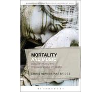 Christopher Partridge Mortality and Music (Tascabile)