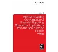 Christopher Pat Achieving Global Convergence of Financial Rep (Copertina rigida)