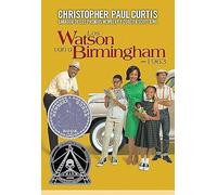 Christopher Pau Los Watson van a Birmingham-1963/ Watsons Go to Birm (Tascabile)