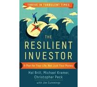 Christopher Peck Jim Cumming The Resilient Investor: A Plan for Your (Tascabile)