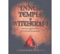 Christopher Penczak The Inner Temple of Witchcraft (Tascabile)