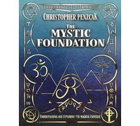Christopher Penczak The Mystic Foundation (Tascabile)