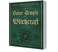 Christopher Penczak Thorn Mooney The Outer Temple of Witchcraft (Tascabile)