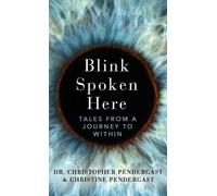 Christopher Pendergast Christine Pendergast Blink Spoken Here (Copertina rigida)