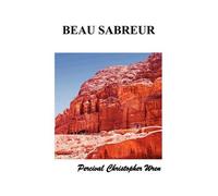 Christopher Percival Wren Beau Sabreur (Tascabile)