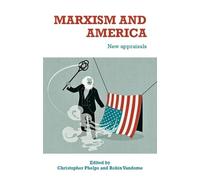 Christopher Phelps Marxism and America (Copertina rigida)
