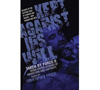 Christopher Pierce Kept Against His Will: Taken By Force Ii (Tascabile)