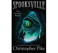 Christopher Pike The Hidden Beast (Copertina rigida) Spooksville