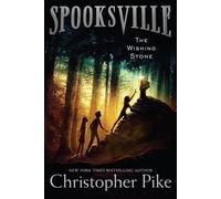 Christopher Pike The Wishing Stone (Copertina rigida) Spooksville