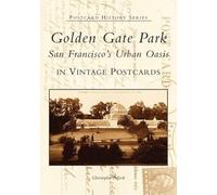 Christopher Pollock Golden Gate Park (Tascabile) Postcard History