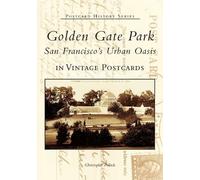 Christopher Pollock Golden Gate Park (Tascabile) Postcard History