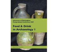 Christopher Poole Food and Drink in Archaeology I (Tascabile)