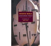 Christopher Priest Inverted World (Tascabile)